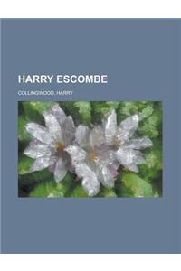 Harry Escombe