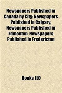 Newspapers Published in Canada by City