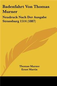Badenfahrt Von Thomas Murner