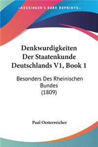 Denkwurdigkeiten Der Staatenkunde Deutschlands V1, Book 1