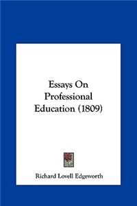 Essays on Professional Education (1809)