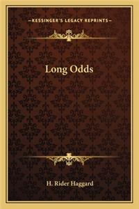 Long Odds