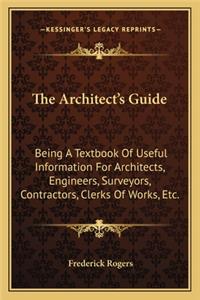 The Architect's Guide