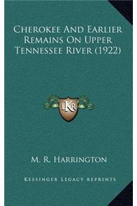 Cherokee and Earlier Remains on Upper Tennessee River (1922)