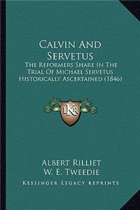 Calvin and Servetus