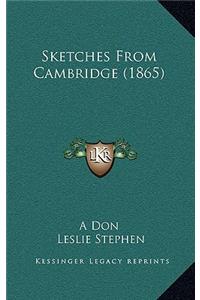 Sketches from Cambridge (1865)