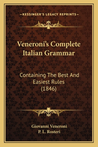 Veneroni's Complete Italian Grammar