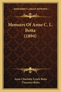 Memoirs Of Anne C. L. Botta (1894)