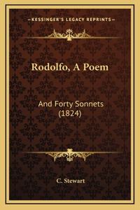 Rodolfo, A Poem