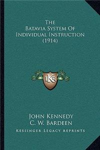 Batavia System Of Individual Instruction (1914)