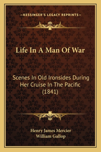 Life In A Man Of War