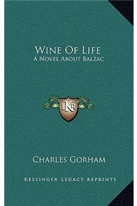 Wine Of Life