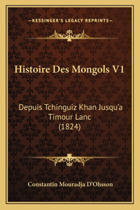 Histoire Des Mongols V1