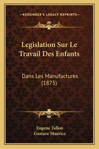 Legislation Sur Le Travail Des Enfants