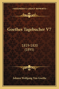 Goethes Tagebucher V7