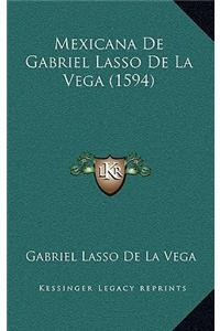 Mexicana De Gabriel Lasso De La Vega (1594)
