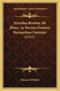 Synodus Reatina Ab Jllmo, Ac Revino Domini Bernardino Guinisio (1717)