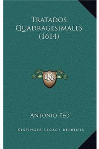 Tratados Quadragesimales (1614)