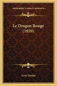 Dragon Rouge (1859)