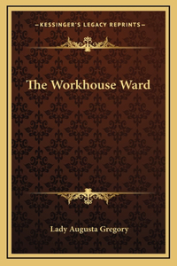 The Workhouse Ward