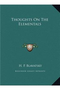Thoughts On The Elementals