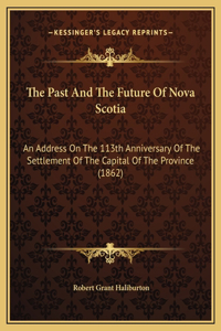 The Past And The Future Of Nova Scotia