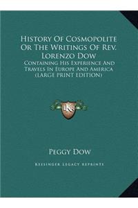 History of Cosmopolite or the Writings of REV. Lorenzo Dow