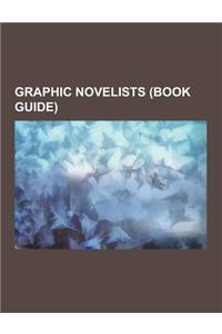 Graphic Novelists (Book Guide)