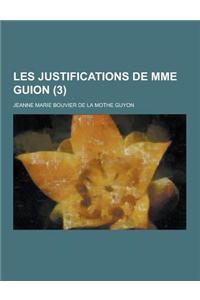 Les Justifications de Mme Guion (3 )