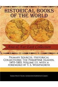 Philippine Islands, 1493-1803, Volume III