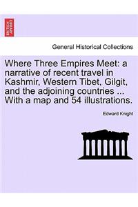 Where Three Empires Meet