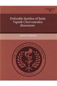 Definable Families of Finite Vapnik Chervonenkis Dimension