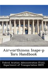 Airworthiness Inape-P Tors Handbook