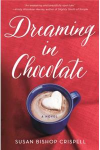 Dreaming in Chocolate