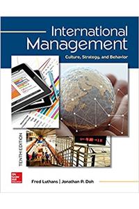 International Management: Culture, Strategy, and Behavior