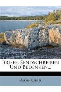 Briefe, Sendschreiben Und Bedenken...