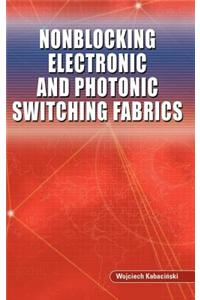 Nonblocking Electronic and Photonic Switching Fabrics