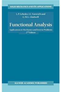 Functional Analysis: Applications in Mechanics and Inverse Problems
