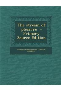The Stream of Pleasvre