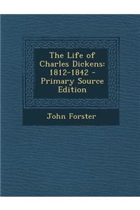 The Life of Charles Dickens