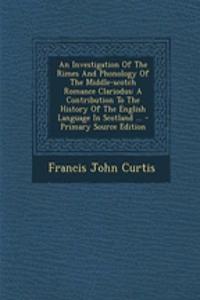 An Investigation of the Rimes and Phonology of the Middle-Scotch Romance Clariodus
