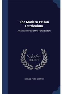 The Modern Prison Curriculum