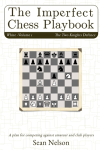 Imperfect Chess Playbook Volume 1