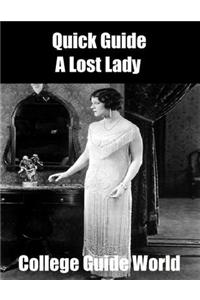 Quick Guide: A Lost Lady