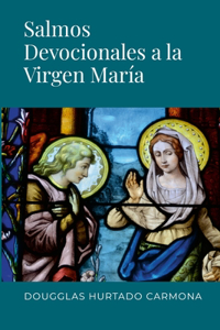 Salmos Devocionales a la Virgen María