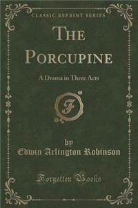 The Porcupine