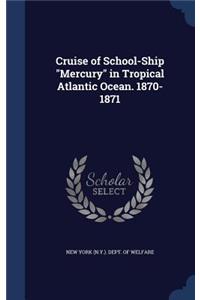 Cruise of School-Ship 