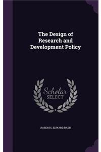 Design of Research and Development Policy