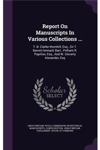 Report on Manuscripts in Various Collections ...