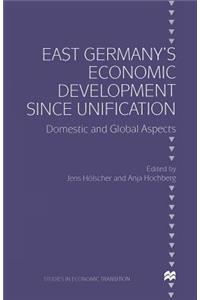 East Germany's Economic Development Since Unification